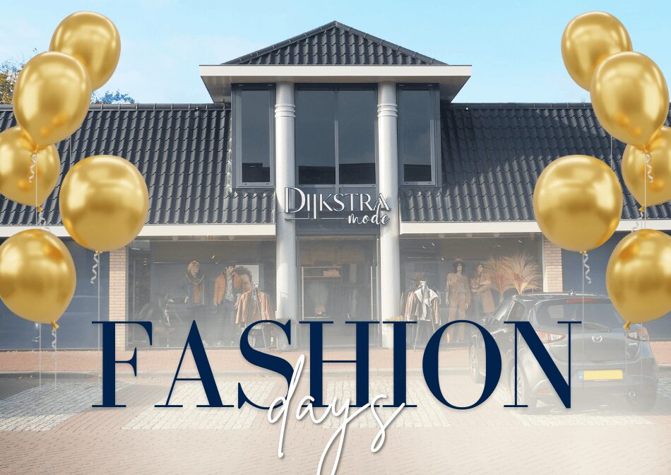Fashion days 5 t/m 8 maart Dijkstra Mode Feanwâlden